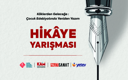 Köklerden Geleceğe: Çocuk Edebiyatında Hikaye Yarışması